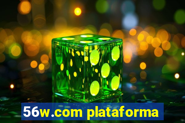 56w.com plataforma